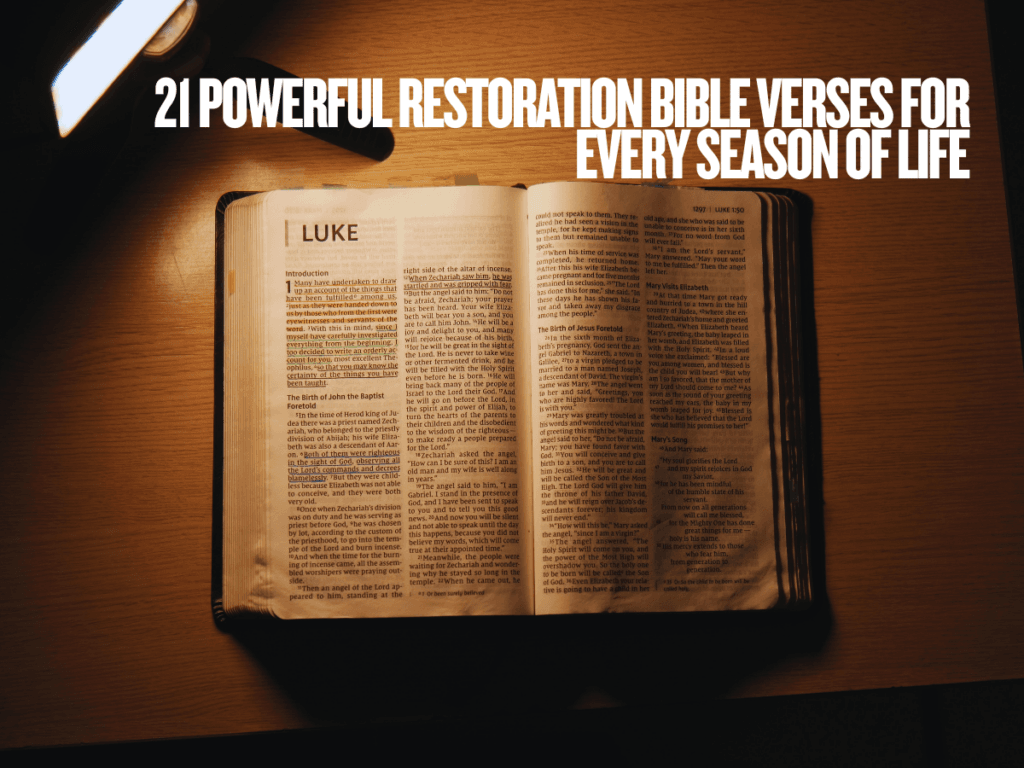 21 Powerful Restoration Bible Verses for Every Season of Life