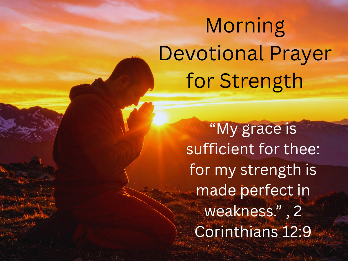 Morning Devotional Prayer for Strength