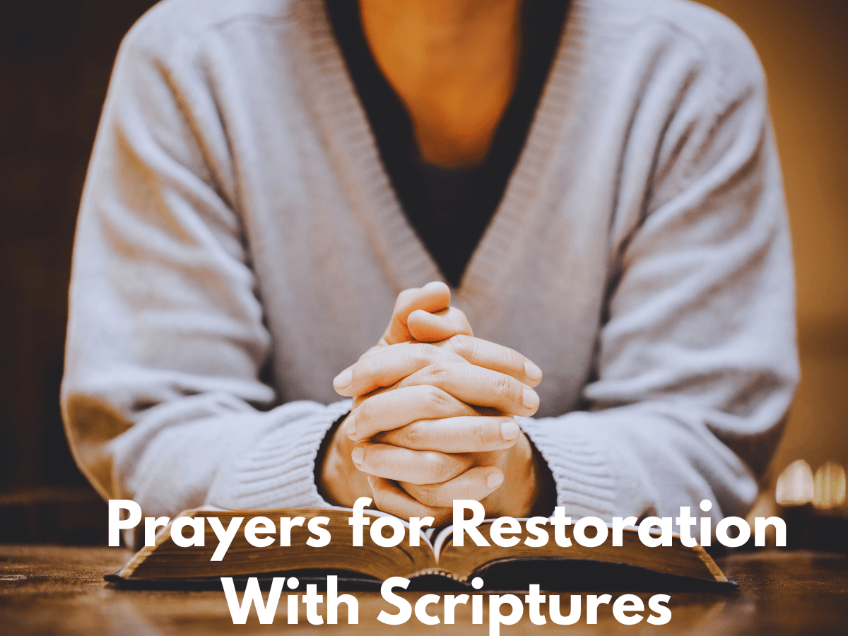 Prayers for Restoration With Scriptures